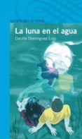 la luna en el agua-cecilia dominguez luis-9788420405285 la luna en el agua-cecilia dominguez luis-9788420405285