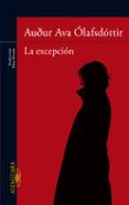 la excepcion-audur ava olafsdottir-9788420415185 la excepcion-audur ava olafsdottir-9788420415185
