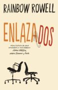 enlazados (ebook)-rainbow rowell-9788420484785 enlazados (ebook)-rainbow rowell-9788420484785