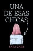 una de esas chicas-sara zarr-9788420486185 una de esas chicas-sara zarr-9788420486185