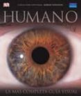 humano: la mas completa guia visual del ser humano-robert winston-9788420546285 humano: la mas completa guia visual del ser humano-robert winston-9788420546285