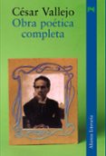 obra poetica completa-cesar vallejo-9788420648385 obra poetica completa-cesar vallejo-9788420648385