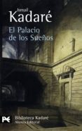 el palacio de los sueños-ismail kadare-9788420661285 el palacio de los sueños-ismail kadare-9788420661285