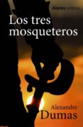 los tres mosqueteros-alexandre dumas-9788420675985 los tres mosqueteros-alexandre dumas-9788420675985
