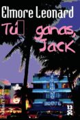 tu ganas, jack-elmore leonard-9788420679785 tu ganas, jack-elmore leonard-9788420679785