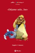dejame solo, joe-9788421653685 dejame solo, joe-9788421653685