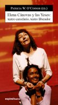 elena canovas y las yeses: teatro carcelario, teatro liberador-elena canovas-9788424511685 elena canovas y las yeses: teatro carcelario, teatro liberador-elena canovas-9788424511685