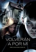 volveran a por mi (iv premio la galera jovenes lectores)-josan hatero-use lahoz-9788424643485 volveran a por mi (iv premio la galera jovenes lectores)-josan hatero-use lahoz-9788424643485