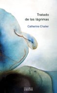 tratado de las lagrimas-catherine chalier-9788430116485 tratado de las lagrimas-catherine chalier-9788430116485