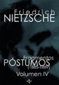 fragmentos postumos: volumen iv (1885-1889) (2ª ed.)-friedrich nietzsche-diego sanchez meca-9788430946785 fragmentos postumos: volumen iv (1885-1889) (2ª ed.)-friedrich nietzsche-diego sanchez meca-9788430946785