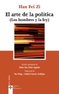 el arte de la politica (los hombres y la ley)-han fei zi-9788430950485 el arte de la politica (los hombres y la ley)-han fei zi-9788430950485