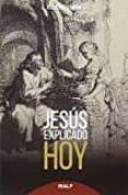 jesús explicado hoy-jose benito cabaniña-9788432146985 jesús explicado hoy-jose benito cabaniña-9788432146985