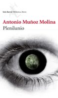 plenilunio (ebook)-antonio muñoz molina-9788432218385 plenilunio (ebook)-antonio muñoz molina-9788432218385