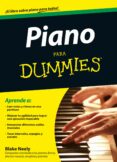 piano para dummies-blake neely-9788432900785 piano para dummies-blake neely-9788432900785