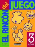 el rincon del juego: 3 años-pam schiller-lynne peterson-9788432995385 el rincon del juego: 3 años-pam schiller-lynne peterson-9788432995385