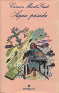 agua pasada (2ª ed.)-carmen martin gaite-9788433913685 agua pasada (2ª ed.)-carmen martin gaite-9788433913685