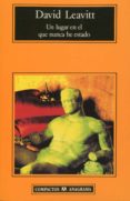 un lugar en el que nunca he estado-david (1961- ) leavitt-9788433914385 un lugar en el que nunca he estado-david (1961- ) leavitt-9788433914385