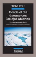 donde el dia duerme con los ojos abiertos-toni pou-9788433925985 donde el dia duerme con los ojos abiertos-toni pou-9788433925985