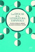 las epocas de la literatura española-felipe b. pedraza jimenez-milagros rodriguez caceres-9788434400085 las epocas de la literatura española-felipe b. pedraza jimenez-milagros rodriguez caceres-9788434400085