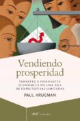 vendiendo prosperidad-paul krugman-9788434405585 vendiendo prosperidad-paul krugman-9788434405585