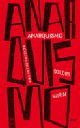 anarquismo: una introduccion-dolors marin-9788434417885 anarquismo: una introduccion dolors marin 9788434417885