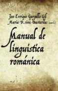 manual de lingüistica romanica-jose enrique gallardo gil-maria reina bastardas-9788434482685 manual de lingüistica romanica-jose enrique gallardo gil-maria reina bastardas-9788434482685