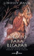 tiempo para escapar (la vii novela de marco didio falco)-lindsey davis-9788435006385 tiempo para escapar (la vii novela de marco didio falco)-lindsey davis-9788435006385