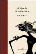 el ojo de la cerradura-hella s. haasse-9788435009485 el ojo de la cerradura-hella s. haasse-9788435009485