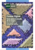 formas logicas. guia para el estudio de la logica-pilar castrillo criado-9788436258585 formas logicas. guia para el estudio de la logica-pilar castrillo criado-9788436258585