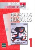 juegos juridicos. derechos humanos nº 1-m eugenia gayo santa cecilia-josu cristobal de gregorio-9788436263985 juegos juridicos. derechos humanos nº 1-m eugenia gayo santa cecilia-josu cristobal de gregorio-9788436263985