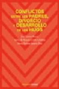 conflictos entre los padres, divorcio y desarrollo de los hijos-jose canton duarte-maria del rosario cortes arboleda-9788436821185 conflictos entre los padres, divorcio y desarrollo de los hijos-jose canton duarte-maria del rosario cortes arboleda-9788436821185