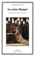 la reina margot-alexandre dumas-9788437613185 la reina margot-alexandre dumas-9788437613185