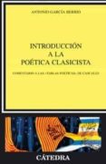 introduccion a la poetica clasicista: comentario a las tablas poe ticas de cascales-antonio garcia-berrio-9788437623085 introduccion a la poetica clasicista: comentario a las tablas poe ticas de cascales-antonio garcia-berrio-9788437623085