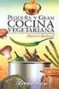 pequeña y gran cocina vegetariana-manon bedard-9788441412385 pequeña y gran cocina vegetariana-manon bedard-9788441412385