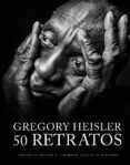 50 retratos-gregory heisler-9788441537385 50 retratos-gregory heisler-9788441537385