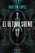 el ultimo sueño (ebook)-9788445005385 el ultimo sueño (ebook)-9788445005385