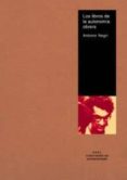 los libros de la autonomia obrera-marta malo de molina-raul sanchez cedillo-9788446018285 los libros de la autonomia obrera-marta malo de molina-raul sanchez cedillo-9788446018285