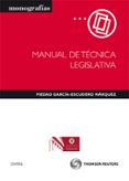 manual de tecnica legislativa-piedad garcia-escudero marquez-9788447037285 manual de tecnica legislativa-piedad garcia-escudero marquez-9788447037285