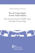 des de l arqueologia, reviure l edat mitjana-marta sancho i planas-9788447539185 des de l arqueologia, reviure l edat mitjana-marta sancho i planas-9788447539185