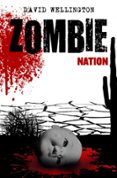 zombie nation (zombies nº 2)-david wellington-9788448005085 zombie nation (zombies nº 2)-david wellington-9788448005085