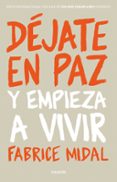 dejate en paz y empieza a vivir-9788449334085 dejate en paz y empieza a vivir-9788449334085