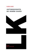 autobiografia de ruben dario-ruben dario-9788460778585 autobiografia de ruben dario-ruben dario-9788460778585