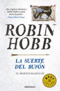 la suerte del bufon (saga el reino de los vetulus 9 / trilogia el profeta blanco 3)-robin hobb-9788466343985 la suerte del bufon (saga el reino de los vetulus 9 / trilogia el profeta blanco 3)-robin hobb-9788466343985