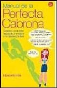 manual de la perfecta cabrona-elizabeth hilts-9788466368285 manual de la perfecta cabrona-elizabeth hilts-9788466368285