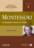 montessori: la educacion natural y el medio-dimitrios yaglis-9788466541985 montessori: la educacion natural y el medio-dimitrios yaglis-9788466541985