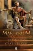 martyrium: el ocaso de roma-santiago castellanos-9788466650885 martyrium: el ocaso de roma-santiago castellanos-9788466650885