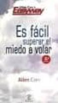 es facil superar el miedo a volar-allen carr-9788467036985 es facil superar el miedo a volar-allen carr-9788467036985
