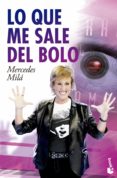 lo que me sale del bolo-mercedes mila-9788467040685 lo que me sale del bolo-mercedes mila-9788467040685