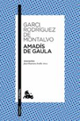 amadis de gaula-garci rodriguez de montalvo-9788467043785 amadis de gaula-garci rodriguez de montalvo-9788467043785