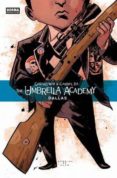 the umbrella academy: dallas-gerard way-gabriel ba-9788467901085 the umbrella academy: dallas-gerard way-gabriel ba-9788467901085